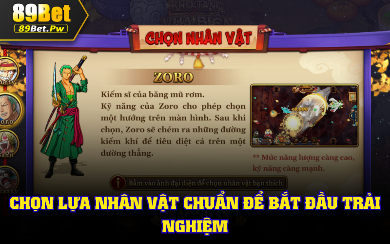 Chọn lựa nhân vật chuẩn để bắt đầu trải nghiệm