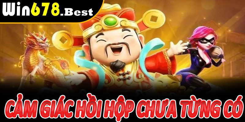 Cảm giác hồi hộp chưa từng có khi chơi Nổ Hũ Thần Tài Win678